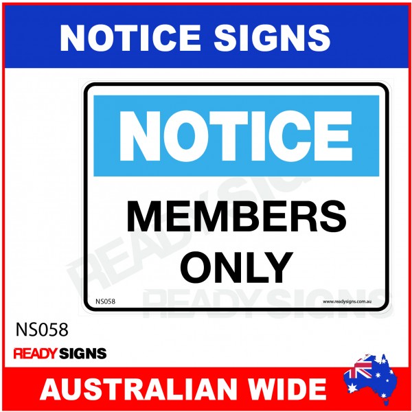 NOTICE SIGN - NS058 - MEMBERS ONLY